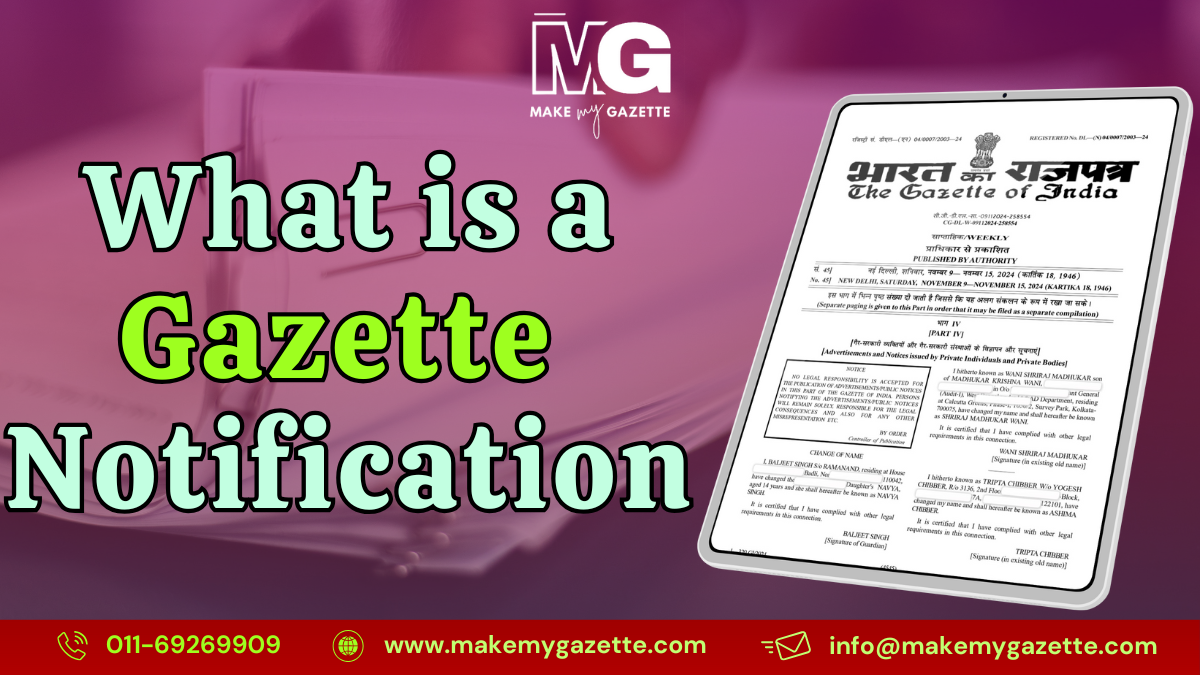 What is the Gazette Notification ? Gazette Name Change