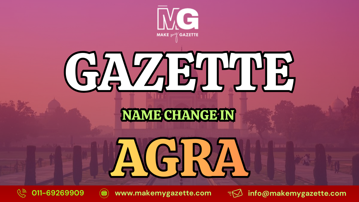 Gazette Name Change Process in Agra
