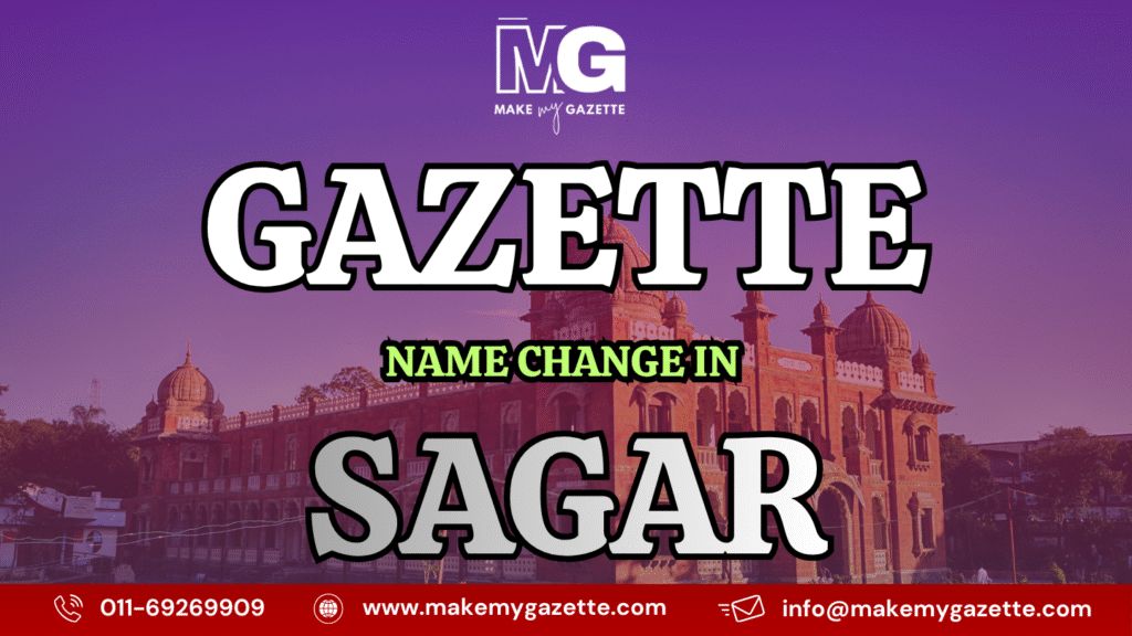 Gazette Name Change Process in Sagar
