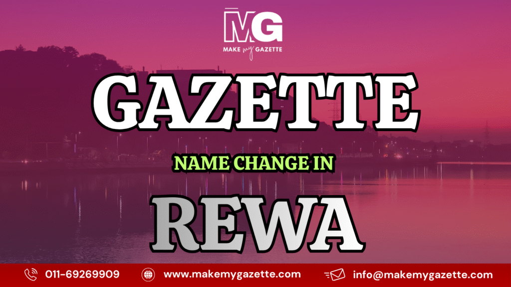 Gazette Name Change Process in Rewa